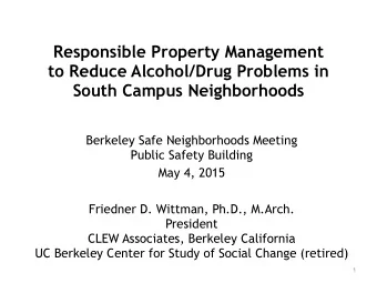 Responsible Property Management  to Reduce Alcohol/Drug Problems in   South Campus