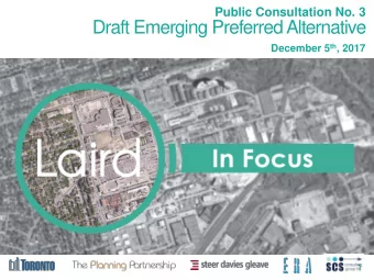 Draft Emerging Preferred Alternative December 5 th , 2017  1  What we heard   Ensure that