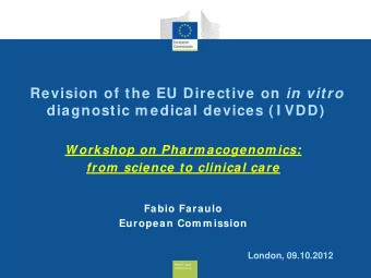 Revision of the EU Directive on in vitro  diagnostic m edical devices ( I VDD)  W orkshop on Pharm