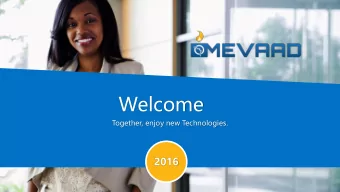 Welcome  Together, enjoy new Technologies.  2016  What do you want to know ?  Who are we  Our