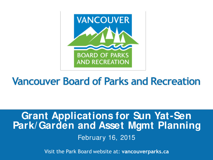 grant applications for sun yat sen park garden and asset