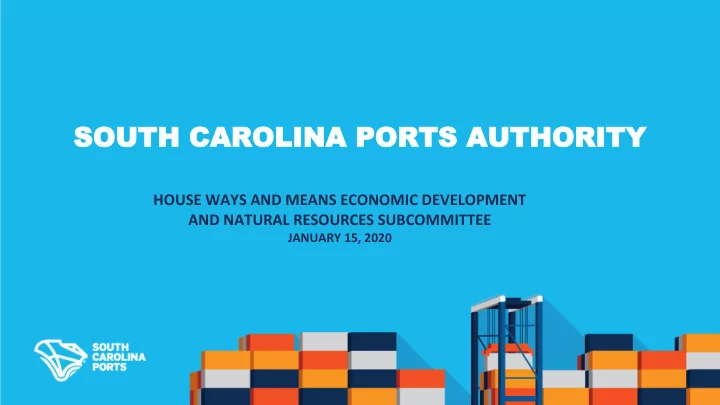 south car south carolina ports authority olina ports