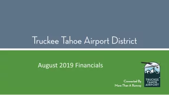August 2019 Financials  Truckee Tahoe Airport District  For the Seven Months Ended August 31st 2019