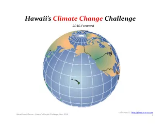 Hawaiis Climate Change Challenge 2016  Forward Globetrans EC http://globetrans  ec.com