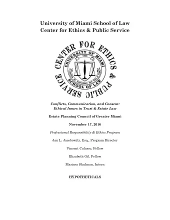 Act I: Better a Witty Fool than a Foolish Lawyer  Juliet is a lawyer and serves as the personal