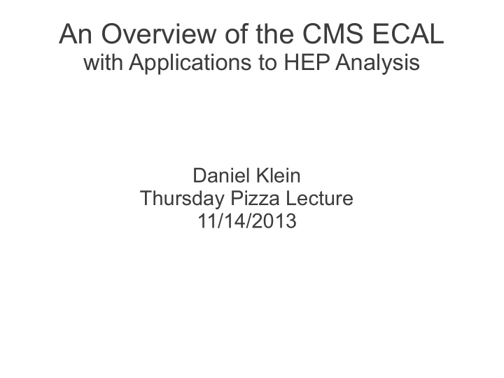 an overview of the cms ecal
