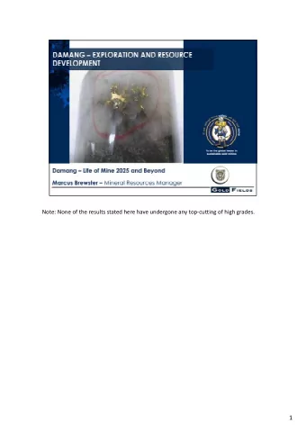 1  2 This slide depicts Damangs geology and provide a map of the various pits that are currently