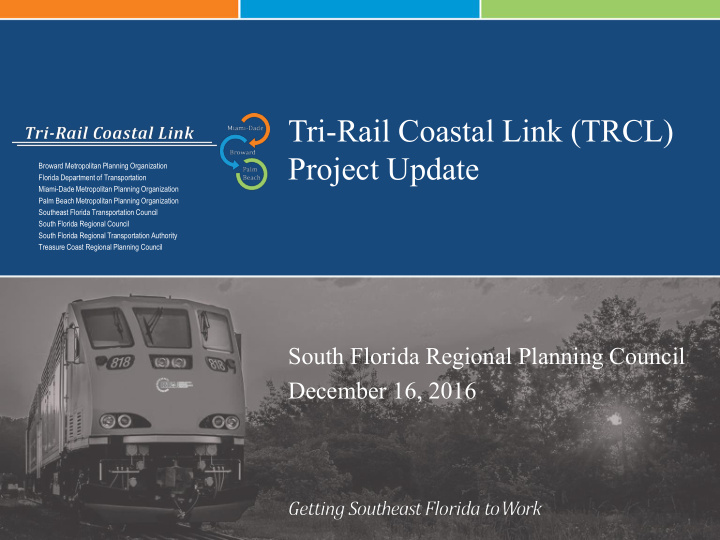 tri rail coastal link trcl project update