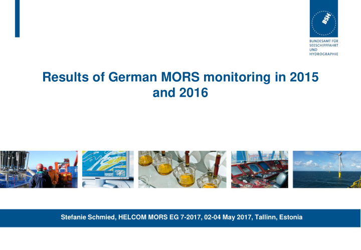 results of german mors monitoring in 2015 and 2016