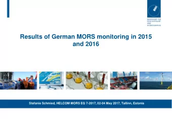 Results of German MORS monitoring in 2015  and 2016  Stefanie Schmied, HELCOM MORS EG 7-2017, 02-04