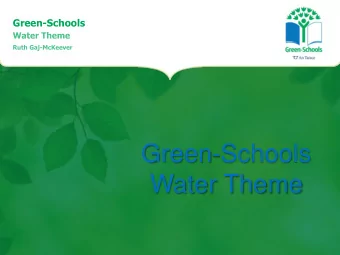Green-Schools  Water Theme  Green-Schools Water Theme  Introduction to Water Theme  Review of