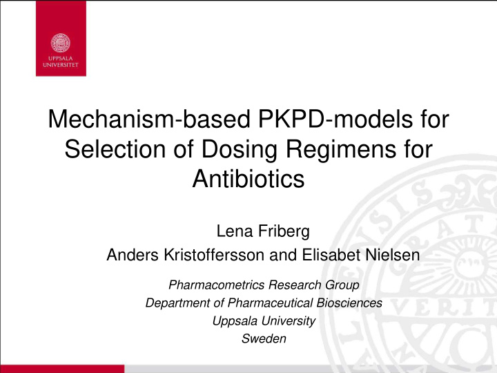 mechanism based pkpd models for selection of dosing