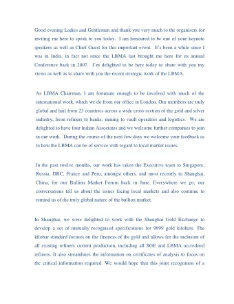 Good evening Ladies and Gentlemen and thank you very much to the organisers for  inviting me here