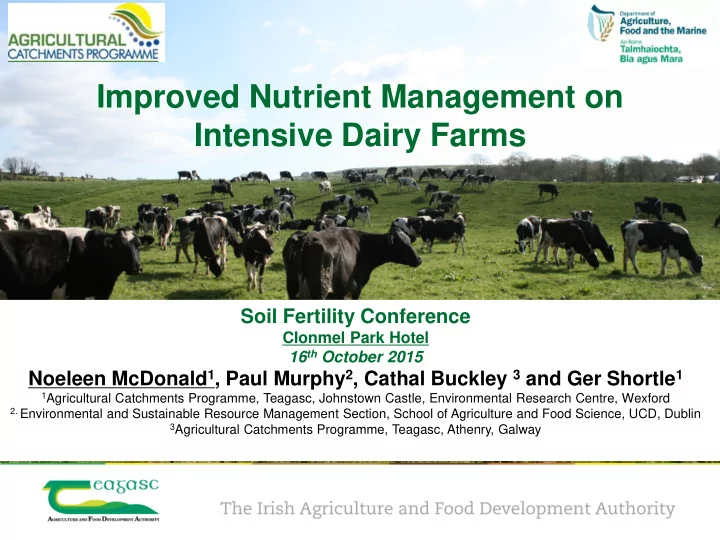 improved nutrient management on intensive dairy farms