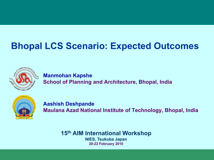 bhopal lcs scenario expected outcomes