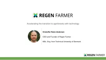 Accelerating the transition to agroforestry with technology  Kristoffer Rnn-Andersen  CEO and