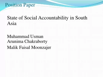 Position Paper  State of Social Accountability in South  Asia  Muhammad Usman  Arunima Chakraborty