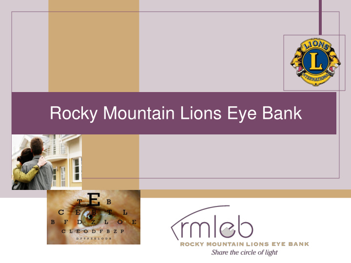 rocky mountain lions eye bank