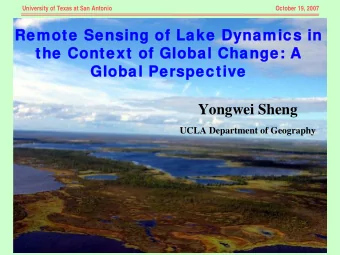 Remote Sensing of Lake Dynamics in  Remote Sensing of Lake Dynamics in  the Context of Global