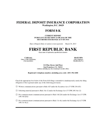 Item 7.01  Regulation FD Disclosure  Pursuant to Regulation FD, First Republic Bank (the