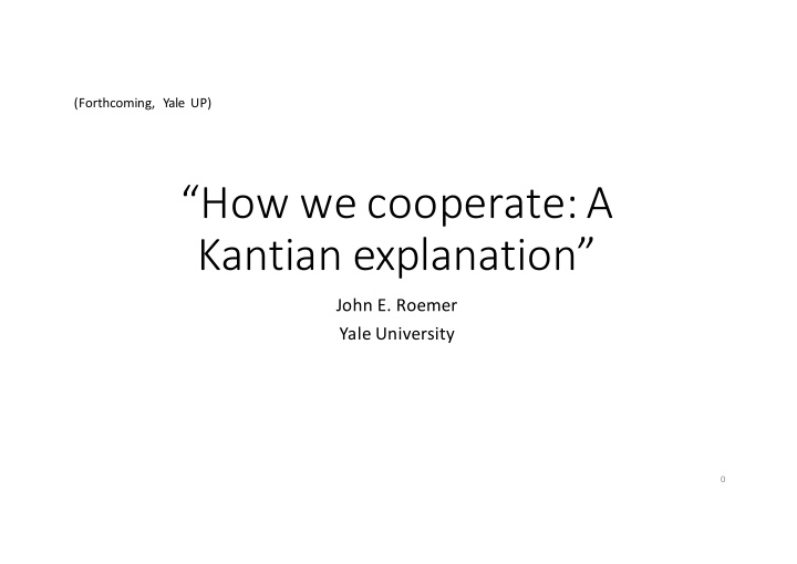 how we cooperate a kantian explanation