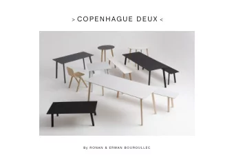 &gt; COPENHAGUE DEUX &lt;  By RON A N  &amp; ER WA N  BOU ROUL L EC &gt; COPENHAGUE DEUX &lt;