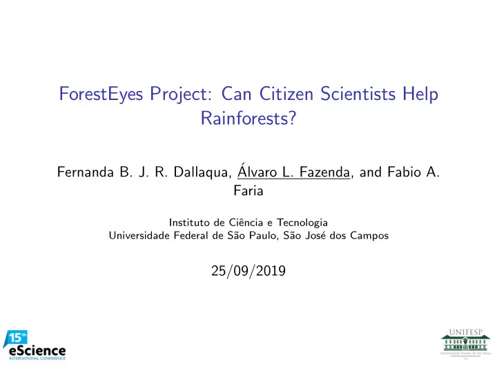 foresteyes project can citizen scientists help rainforests