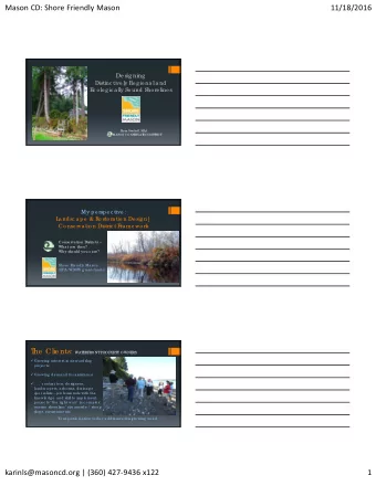 Mason CD: Shore Friendly Mason  11/18/2016  De sig ning  Distinc tive ly Re g io na l a nd  E  c o