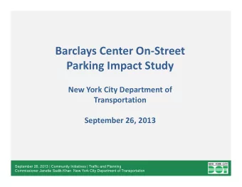 Barclays Center On  Street Parking Impact Study New York City Department of  Transportation