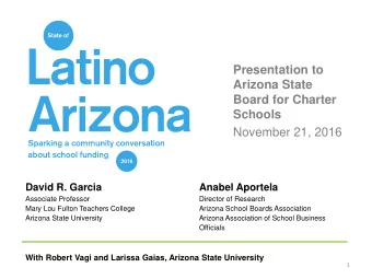 Board for Charter Schools  November 21, 2016  David R. Garcia  Anabel Aportela  Associate Professor