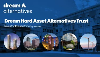 Dream Hard Asset Alternatives Trust Investor Presentation (October 2014)  1  Forward Looking