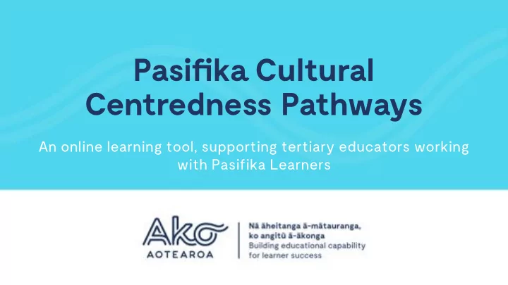 pasifik a cultural centredness pathways