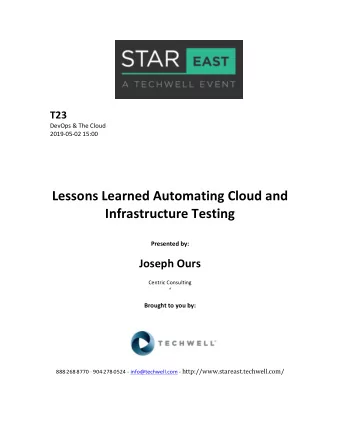 Lessons  Learned  Automating  Cloud  and    Infrastructure  Testing