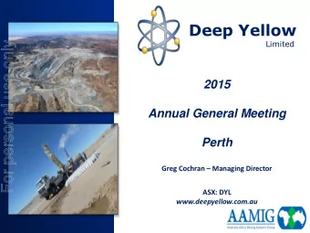 For personal use only  2015  Annual General Meeting  Perth Greg Cochran  Managing Director  ASX: