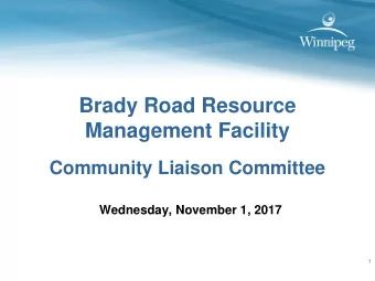 Management Facility  Community Liaison Committee  Wednesday, November 1, 2017  1  Environmental