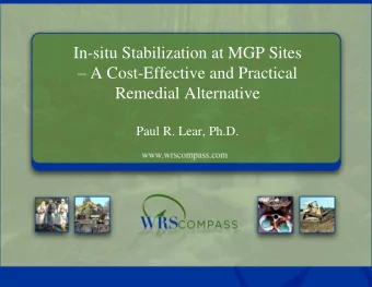 A Cost-Effective and Practical  Remedial Alternative  Paul R. Lear, Ph.D.  Manufactured Gas