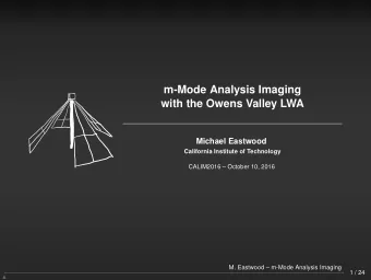 m-Mode Analysis Imaging  with the Owens Valley LWA  Michael Eastwood  California Institute of