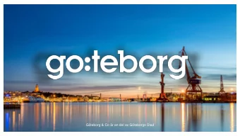 Gteborg &amp; Co r en del av Gteborgs Stad  Gteborg &amp; Co  Gteborg &amp; Co:s uppdrag