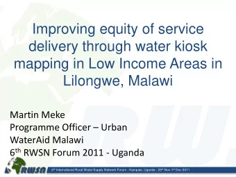 Improving equity of service  delivery through water kiosk  mapping in Low Income Areas in