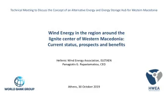 Wind Energy in the region around the  lignite center of Western Macedonia:  Current status,