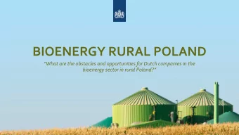 BIOENERGY RURAL POLAND  What are the obstacles and opportunities for Dutch companies in the