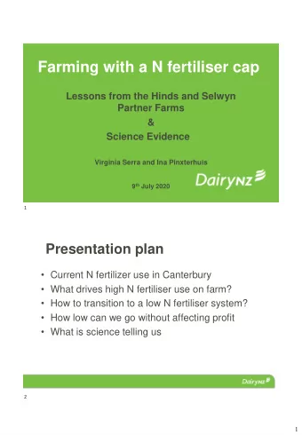 Farming with a N fertiliser cap  Lessons from the Hinds and Selwyn  Partner Farms  &amp;  Science