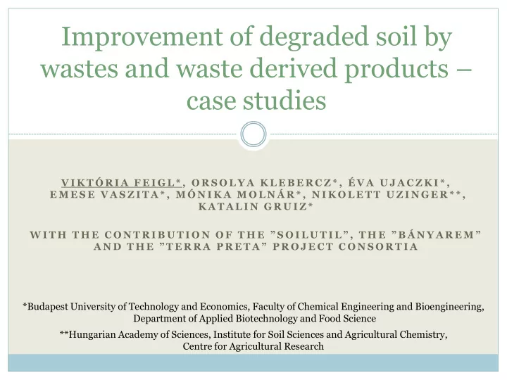 wastes and waste derived products