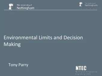 Environmental  Limits  and  Decision    Making    Tony  Parry      MCDA