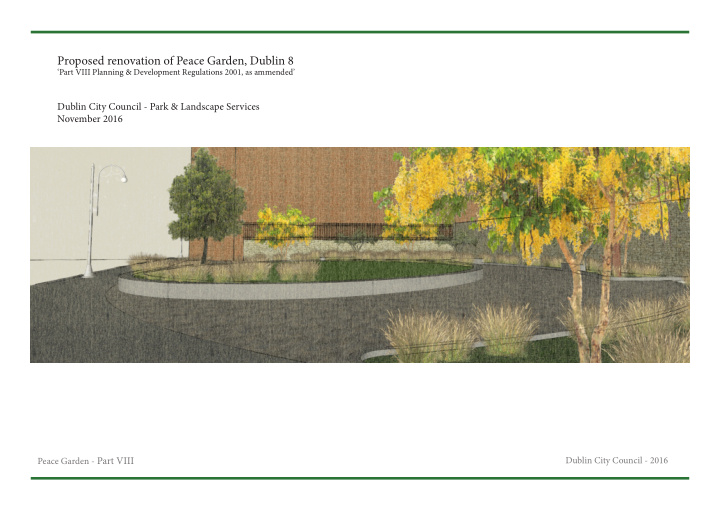 proposed renovation of peace garden dublin 8