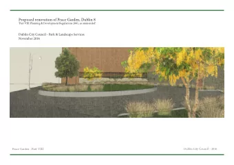 Proposed renovation of Peace Garden, Dublin 8  Part VIII Planning &amp; Development Regulations