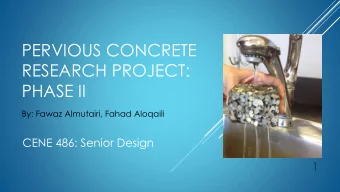 RESEARCH PROJECT:  PHASE II  By: Fawaz Almutairi, Fahad Aloqaili  CENE 486: Senior Design  1