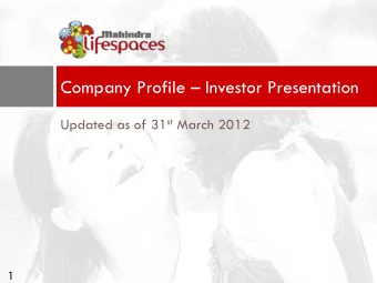 Company Profile  Investor Presentation Updated as of 31 st March 2012  1  Disclaimer  This