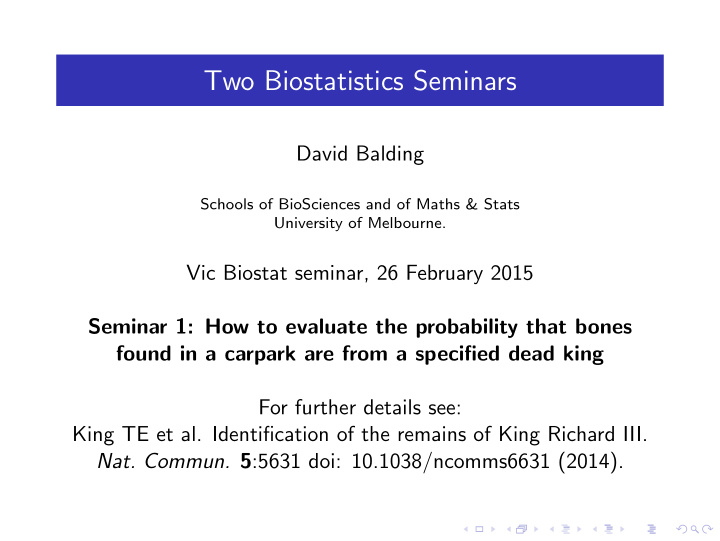 two biostatistics seminars