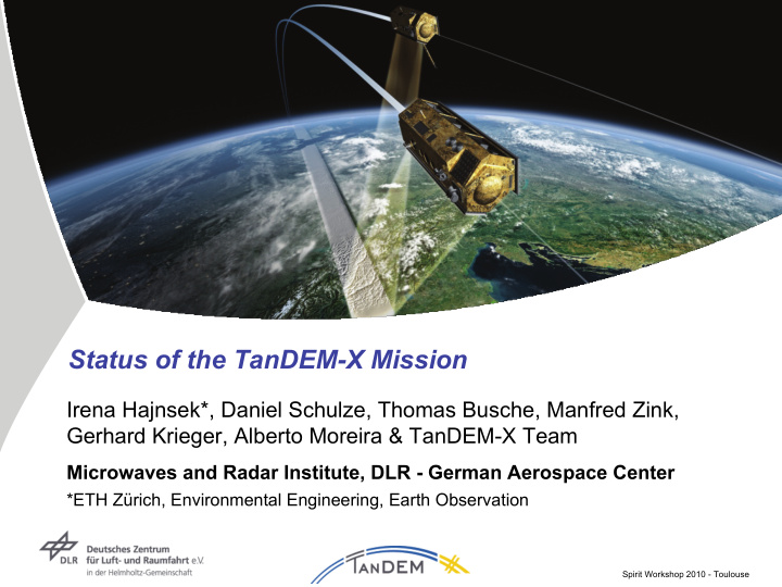 status of the tandem x mission